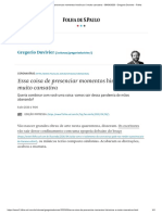 Essa coisa de presenciar momentos históricos é muito cansativa - 08_04_2020 - Gregorio Duvivier - Folha