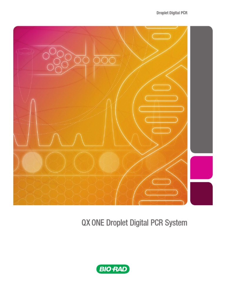 QX ONE ddPCR System Overview | PDF | Polymerase Chain Reaction