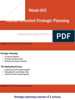 Week 003 Market Oriented Strategic Planning: Presented By: Dr. Richard Oliver F. Cortez
