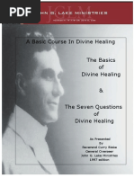 A Basic Course in Divine Healing The Basics of Divine Healing & The Seven Questions of Divine Healing