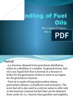 Handling of Fuel Oils: Ron Angelo P. Daguio Ma. Cristina Valdez BSME-4