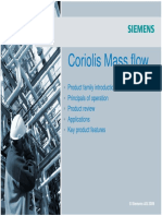 Coriolis Mass Flow: Product Family Introduction Principals of Operation Product Review Applications Key Product Features