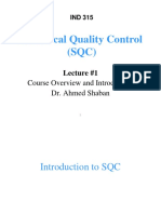 Statistical Quality Control (SQC) : Course Overview and Introduction Dr. Ahmed Shaban