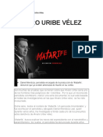 Alvaro Uribe Velez "Matarife"