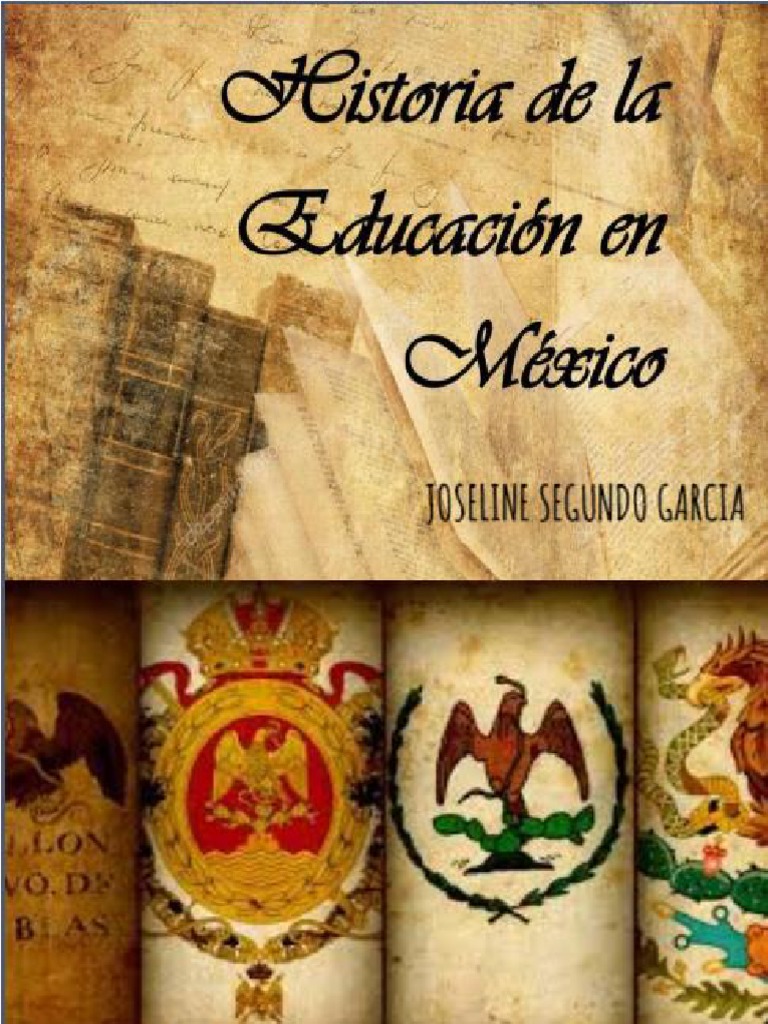 Historia de La Educación en México | PDF