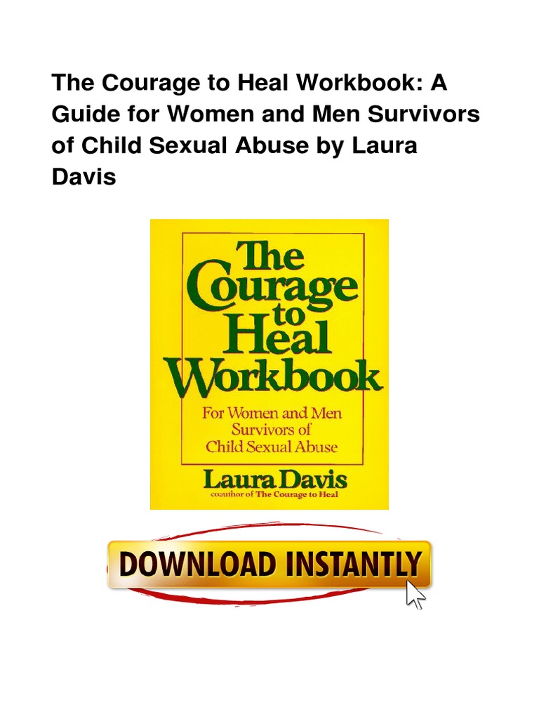 The Courage To Heal Workbook A Guide For PDF | PDF | Human Sexuality ...