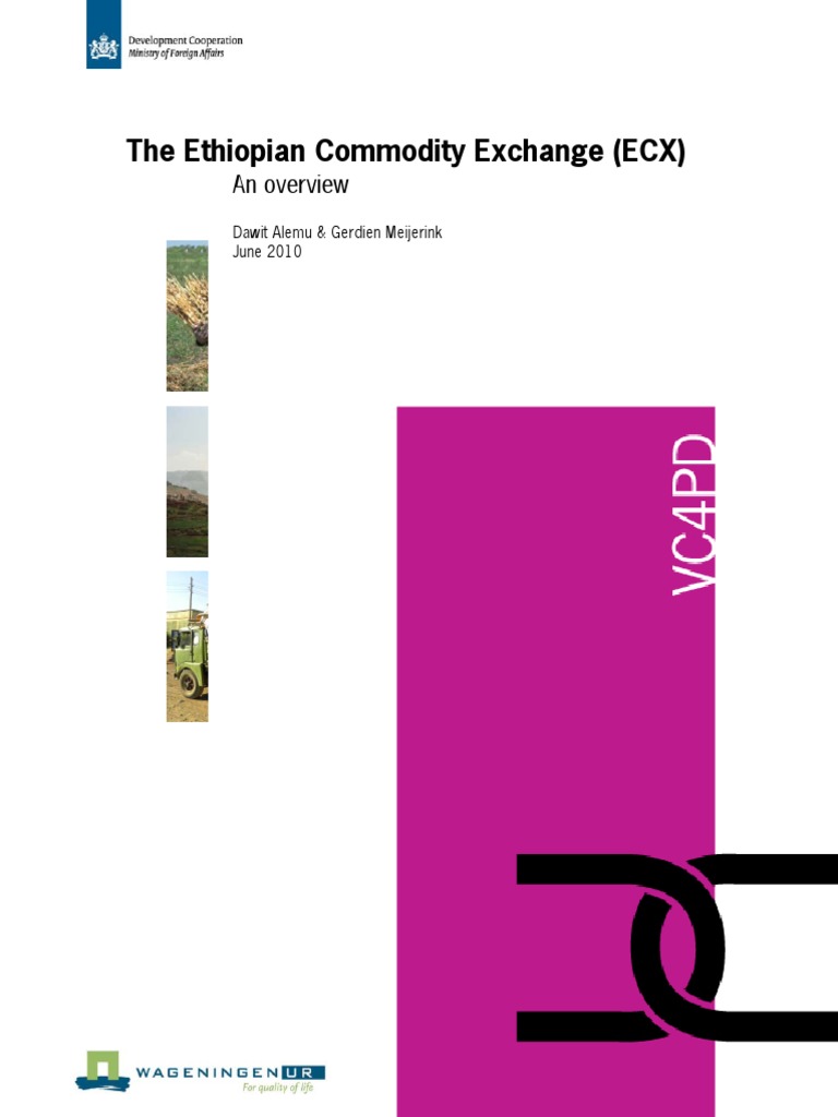 The Ethiopian Commodity Exchange (ECX) An Overview PDF Commodity