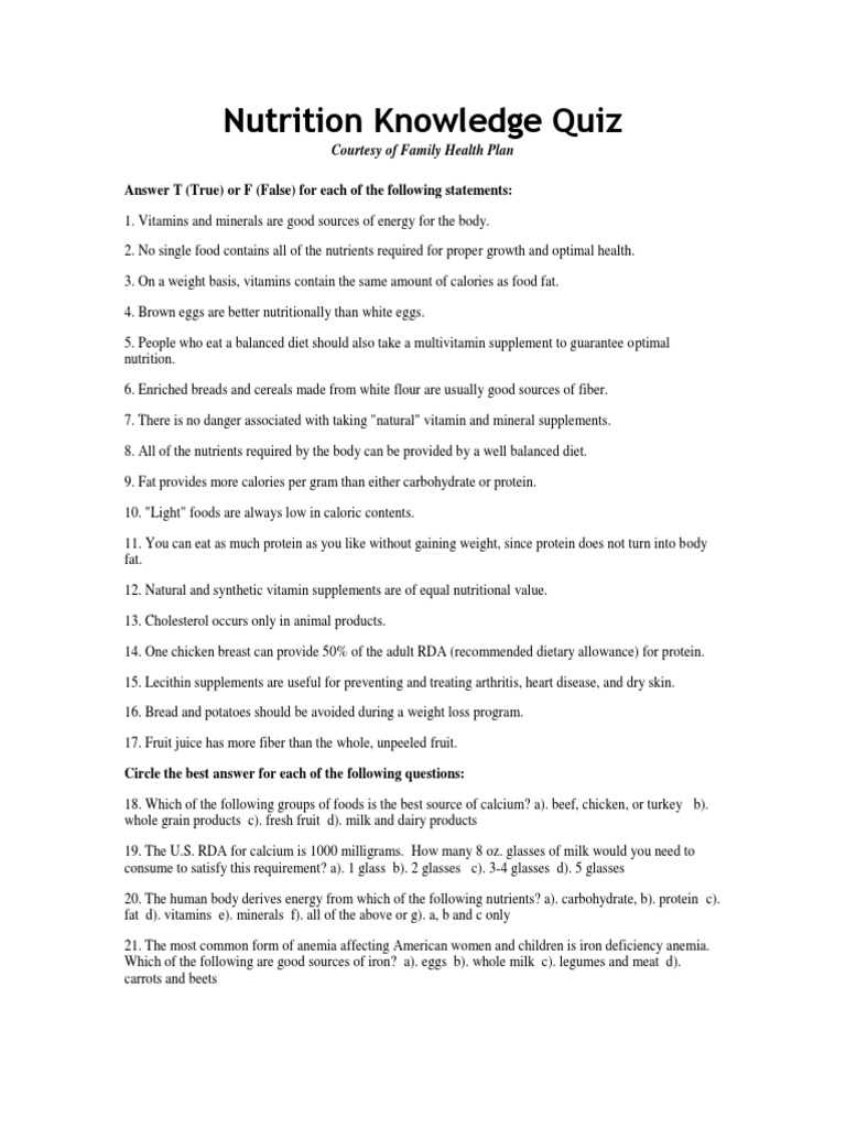 Nutrition Knowledge Quiz Answer T (True) or F (False) For Each of The