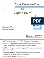 Power Point Presentation On Topic: PHP: Submitted By: Himani Kathal