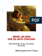 JESÚS, UN DIOS QUE SE HACE CERCANO