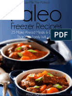 Pass Me The Paleo's Paleo Freezer Recipes 25 Make Ahead Meals and Desserts That Your Family Will Love! (Diet - Cookbook. Beginners - Athlete - Nodrm