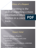 Report Writing Is The Skill of Imparting A Mass Information Often Written in A Concise Form