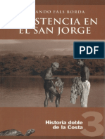 ORLANDO FALS BORDA- "Historia doble de la Costa- Resistencia en el San Jorge" (Tomo III) 
