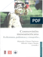 Cosmovisión Mesoamericana_ Reflexiones_ Polémicas y Etnografías_ Alejandra Gámez Espinosa y Alfredo López Austin
