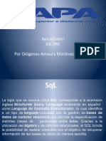 Por Diógenes Amaury Martínez Silverio: Base de Datos I SQL, DML