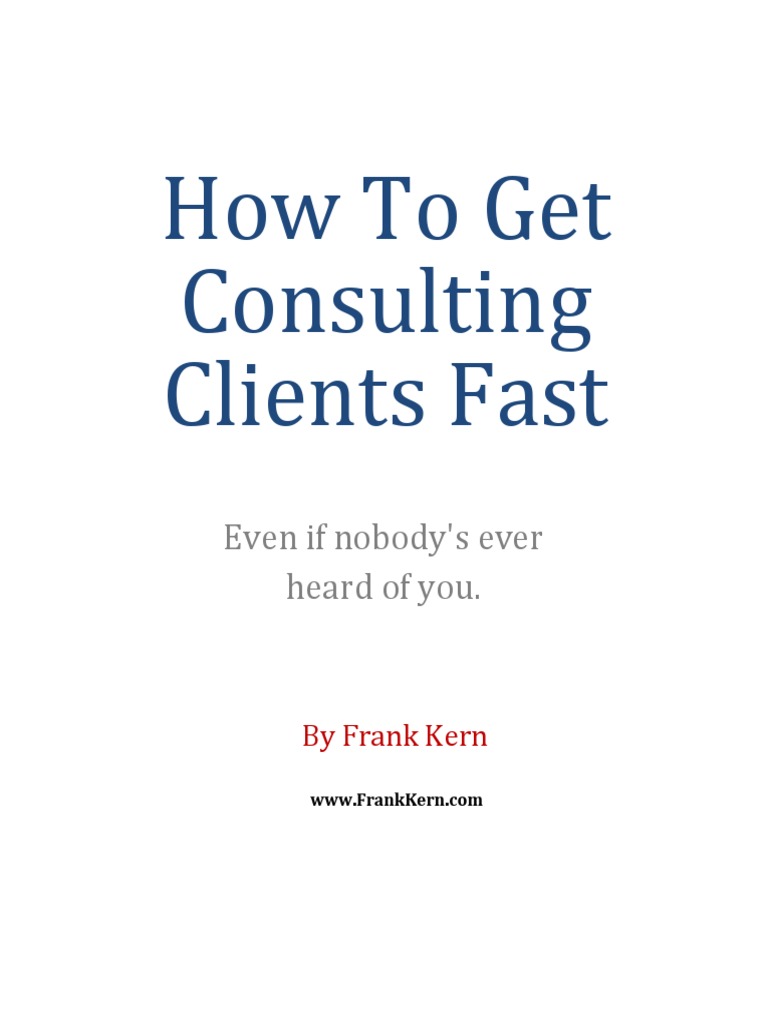 How To Get Consulting Clients Fast Book PDF | PDF | Consultant | Online ...