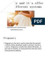 Pregnancy and It's Effects On Different Systems