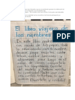 El Libro Viajero Es Un Libro Que Nace Itinerante y Que Se Va Escribiendo Gracias A La Colaboración de Las Distintas Familias A Las Que Va Llegando en Su Incansable Viaje