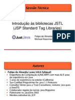 Introdução Às Bibliotecas JSTL (JSP Standard Tag Libraries) : Felipe de Almeida Leme Michael Nascimento Santos