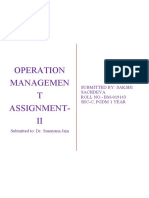 Operation Managemen T Assignment-II: Submitted By: Sakshi Sachdeva ROLL NO. - BM-019143 Sec-C, PGDM 1 Year