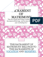 Sacrament OF Matrimony: "The Love of Man and Woman Is Made Holy in The