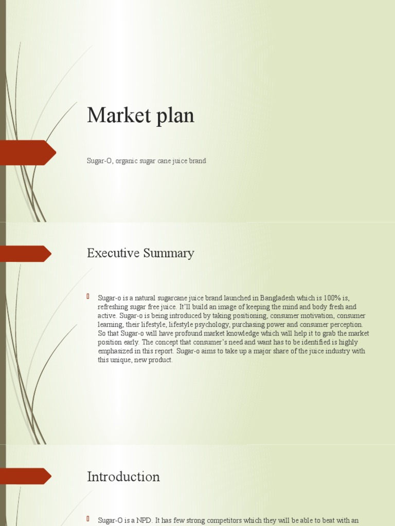 Market Plan: Sugar-O, Organic Sugar Cane Juice Brand | PDF | Consumer ...