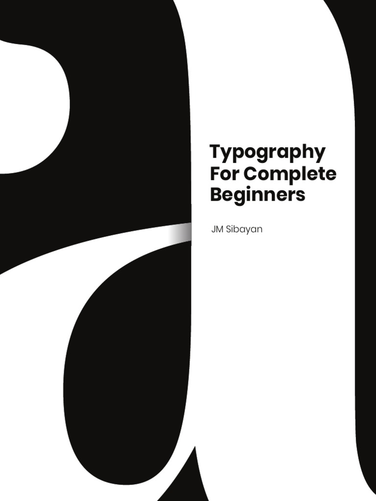 Beginner's Guide to Typography | PDF | Serif | Sans Serif