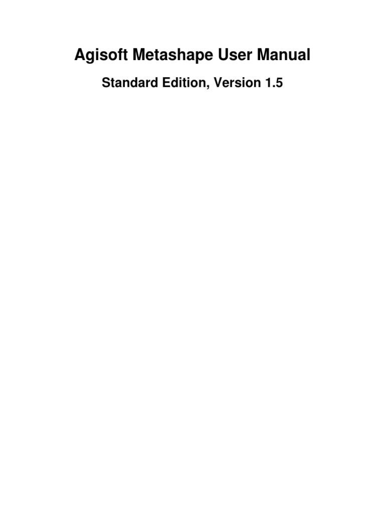 Agisoft Metashape User Manual: Standard Edition, Version 1.5 | PDF ...