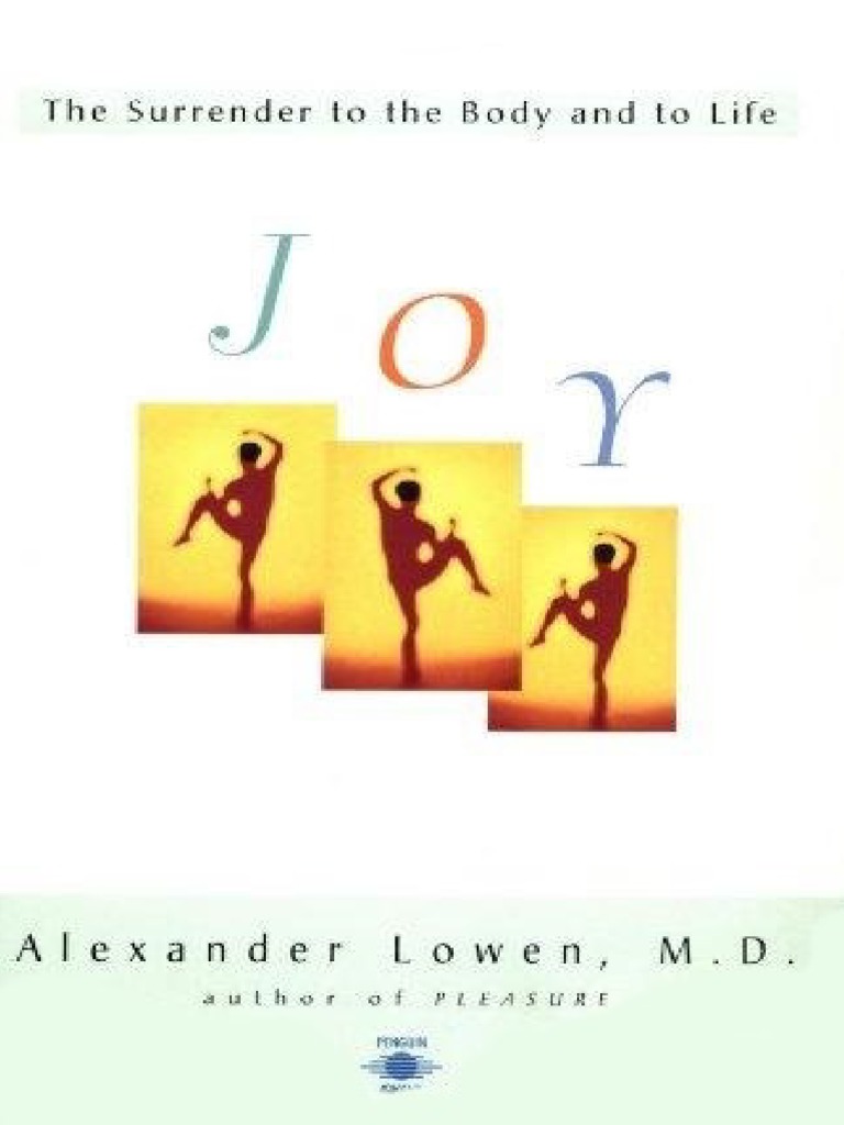 Alexander Lowen - Alegría | PDF | Mente | La sexualidad humana