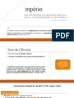 BRASIL IMPERIO - Aula 5 - Debates Recentes Na Historiografia Sobre Independência e I Reinado