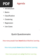 Agenda: - Introduction - Basics - Classification - Clustering - Regression - Use-Cases