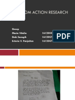 Classroom Action Research (CAR) : Group Maria Vitalia 16120443 Debi Saragih 16120474 Esteria V. Panjaitan 16120478