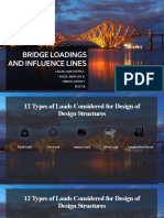 Bridge Loadings and Influence Lines: Callos, Jude Lester C. Ruiles, Mary Joy D. Torero, Justin T. Bsce 5B
