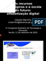 Os Recursos Tecnológicos e A Escola Do Futuro: Alfabetização Digital