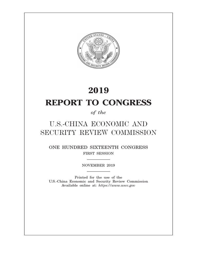 2019 Annual Report To Congress From Us China Economic And Security Review Commission Communist Party Of China China