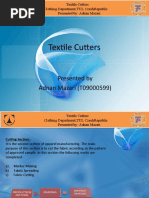 Textile Cutters: Presented by Adnan Mazari (T09000599)