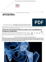 Diseño de Una Prótesis Liviana de Cadera Con La Posibilidad de Incorporar Medicación - Metalmecánica PDF