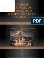 CAMBIOS ECONOMICOS DESPUES DELA INDEPENDENCIA EN COLOMBIA.pptx
