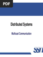 Distributed Systems Distributed Systems: Multicast Communication Multicast Communication