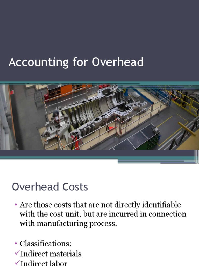 4 - Accounting For Overhead | PDF | Business Economics | Economies
