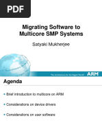 Migrating Software To Multicore SMP Systems: Satyaki Mukherjee