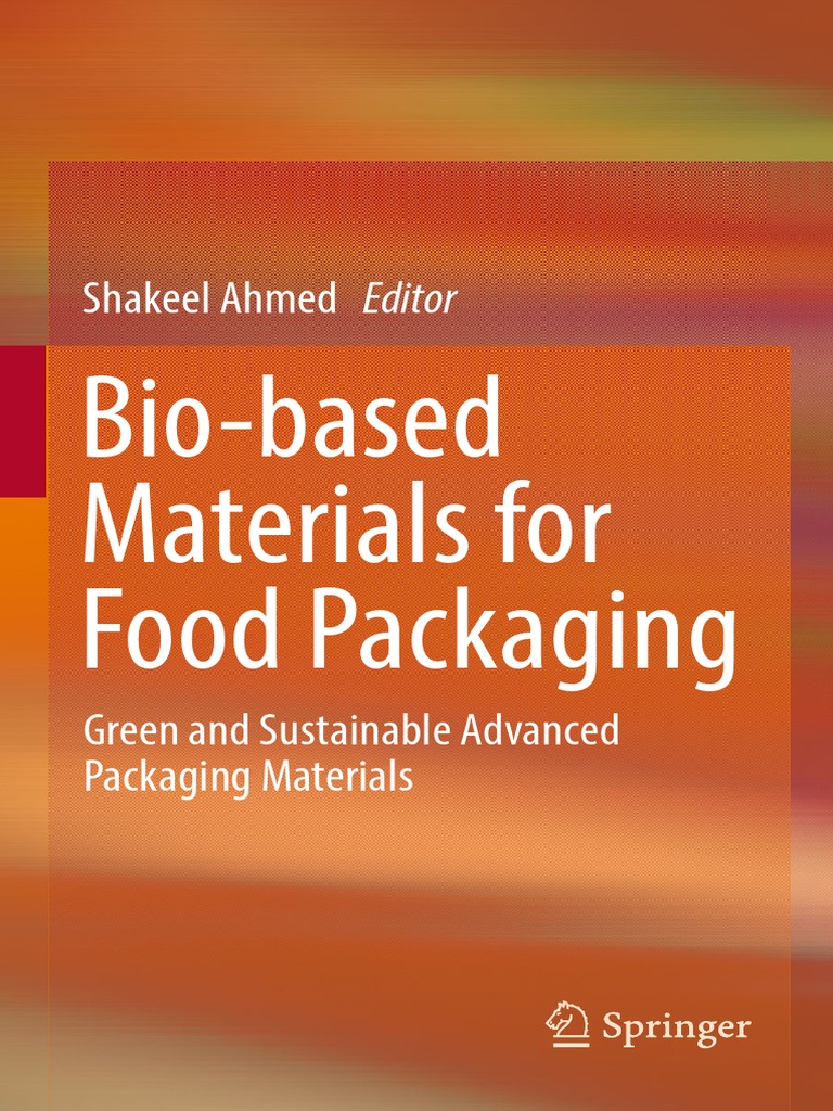 Biobased Materials For Food Packaging 2018 PDF | PDF