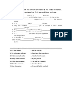 Fill in The Gaps With The Correct Verb Tense of The Verbs in Brackets. Make Sure You The Sentence Is A First Type Conditional Sentence