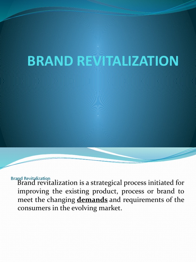 Brand Revitalization | PDF | Brand | Marketing