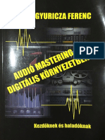 Gyuricza Ferenc - Audió Mastering Digitális Környezetben PDF