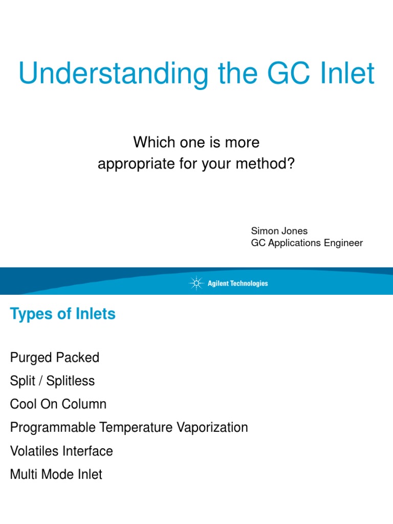Understanding The GC Inlet Which One Is More Appropriate For Your