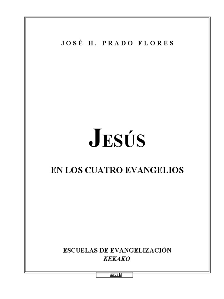 Jesús en los Cuatro Evangelios | PDF | Evangelio de Marcos | Evangelios