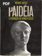 Jaeger, Werner - Paideia a formacao do homen Grego.pdf