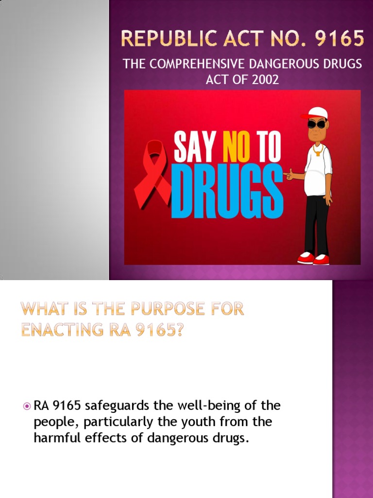 Overview of RA 9165: Dangerous Drugs Act | PDF | Narcotic | Illegal ...