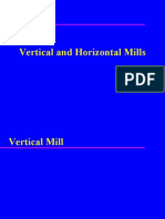 Vertical and Horizontal Mills